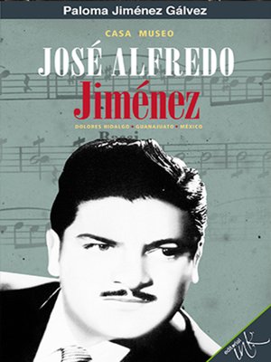 cover image of Casa Museo José Alfredo Jiménez